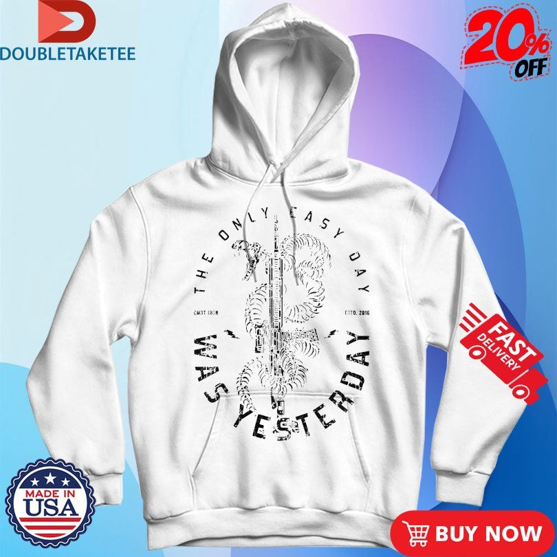 Official The Only Easy Day Was Yesterday Rifle Combat Iron Shirts