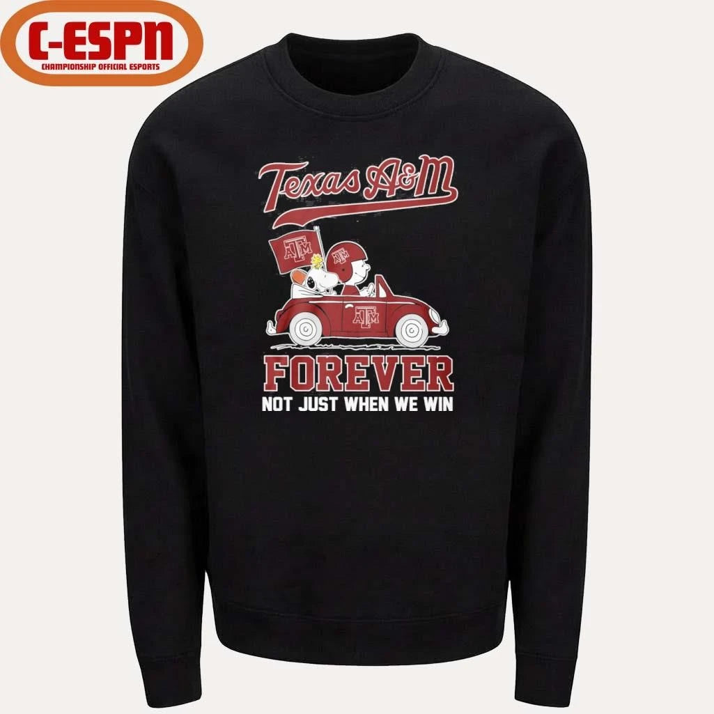 Official The Peanuts Driving Car X Texas A&amp;m Aggies Forever Not Just When We Win Shirt
