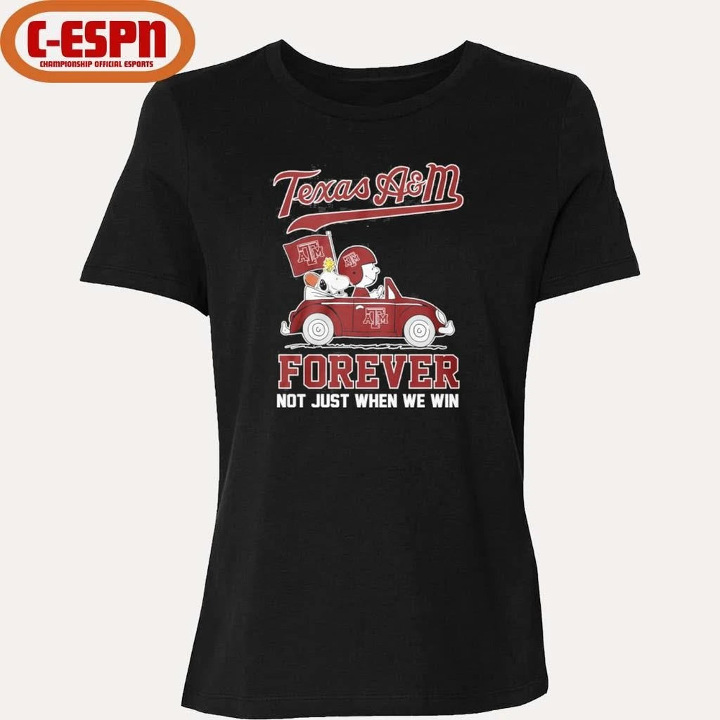 Official The Peanuts Driving Car X Texas A&amp;m Aggies Forever Not Just When We Win Shirt