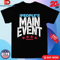 Official The People’s Main Event We Want Punk Shirts