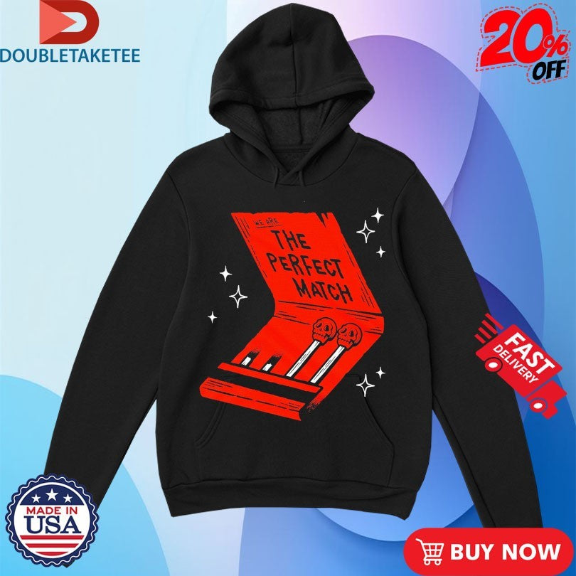 Official The Perfect Match Shirts
