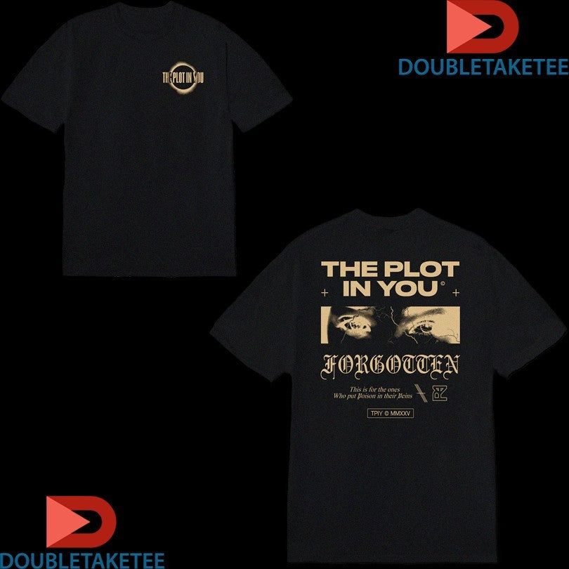 Official The Plot In You Forgotten Poison In Their Veins Shirts