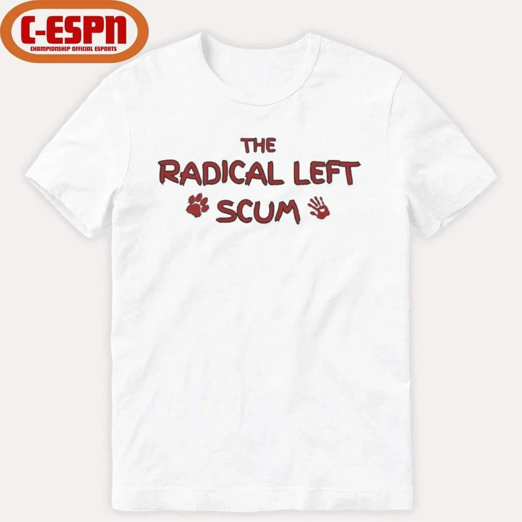 Official The Radical Left Scum T-Shirt