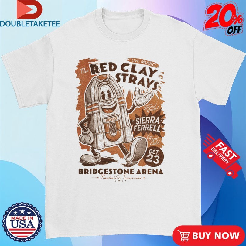 Official The Red Clay Strays Sierra Ferrell Bridgestone Arena Nashville Tennessee 2026 Tour Shirts