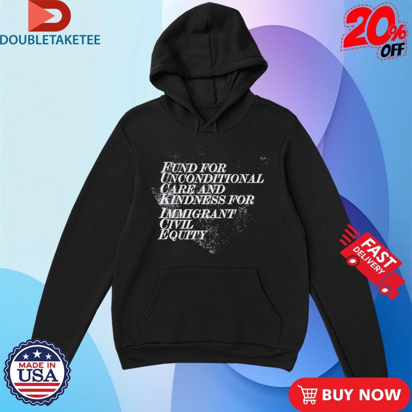 Official The Revivalists Fund For Unconditional Care And Kindness For Immigrant Civil Equity The Acrostic Shirts