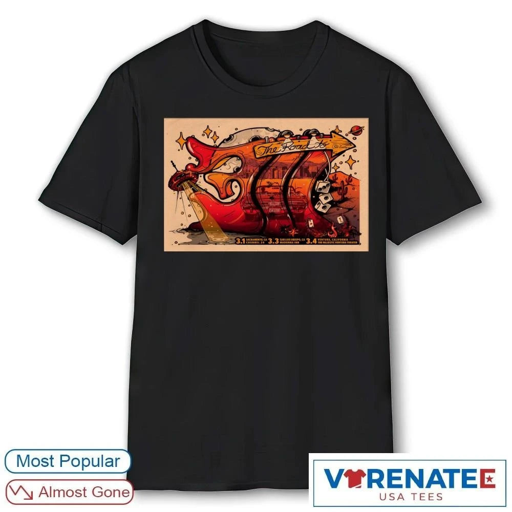 Official The Road To 311 March 4 2026 The Majestic Ventura Theater In Ventura CA Poster T-shirt