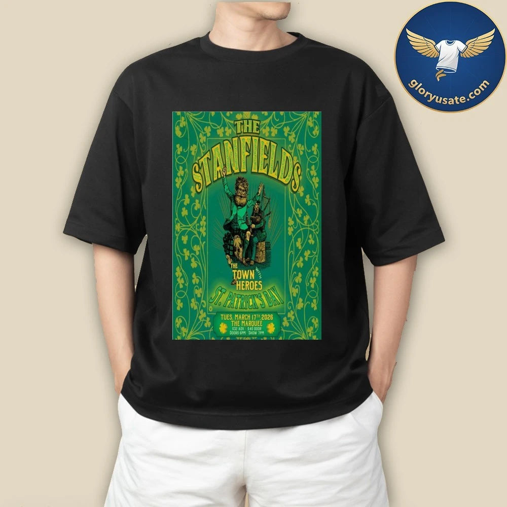 Official The Stanfields The Marquee March 17 2026 Concert Poster Shirt