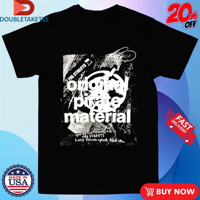 Official The Streets Original Pirate Material Ashtray Shirts