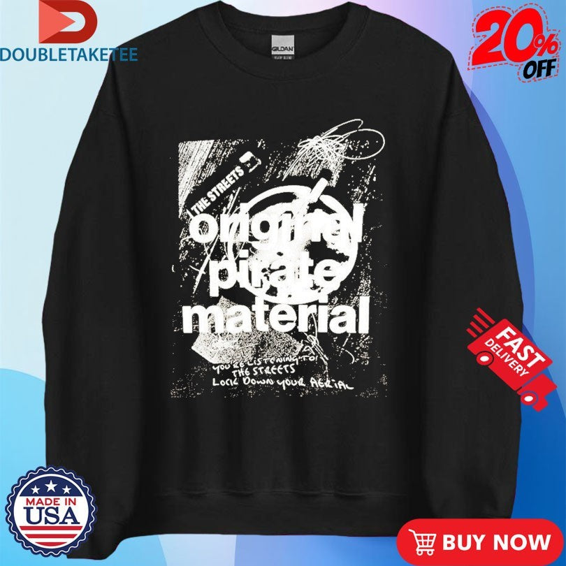 Official The Streets Original Pirate Material Ashtray Shirts