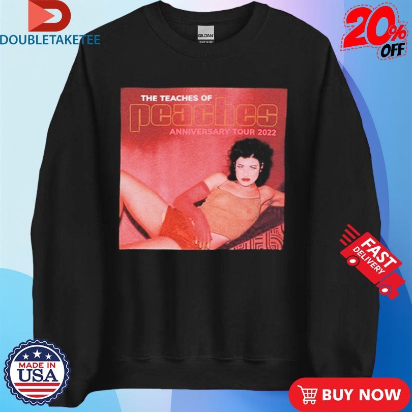 Official The Teaches Of Peaches Anniversary Tour 2022 Photo Shirts