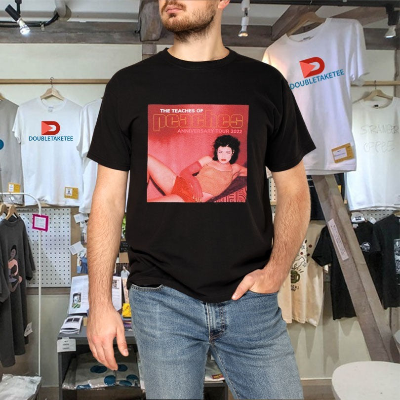 Official The Teaches Of Peaches Anniversary Tour 2022 Photo Shirts