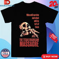 Official The Texas Chainsaw Massacre Who Will Survive And What Will Be Left Of Them Mouth Skull Shirts