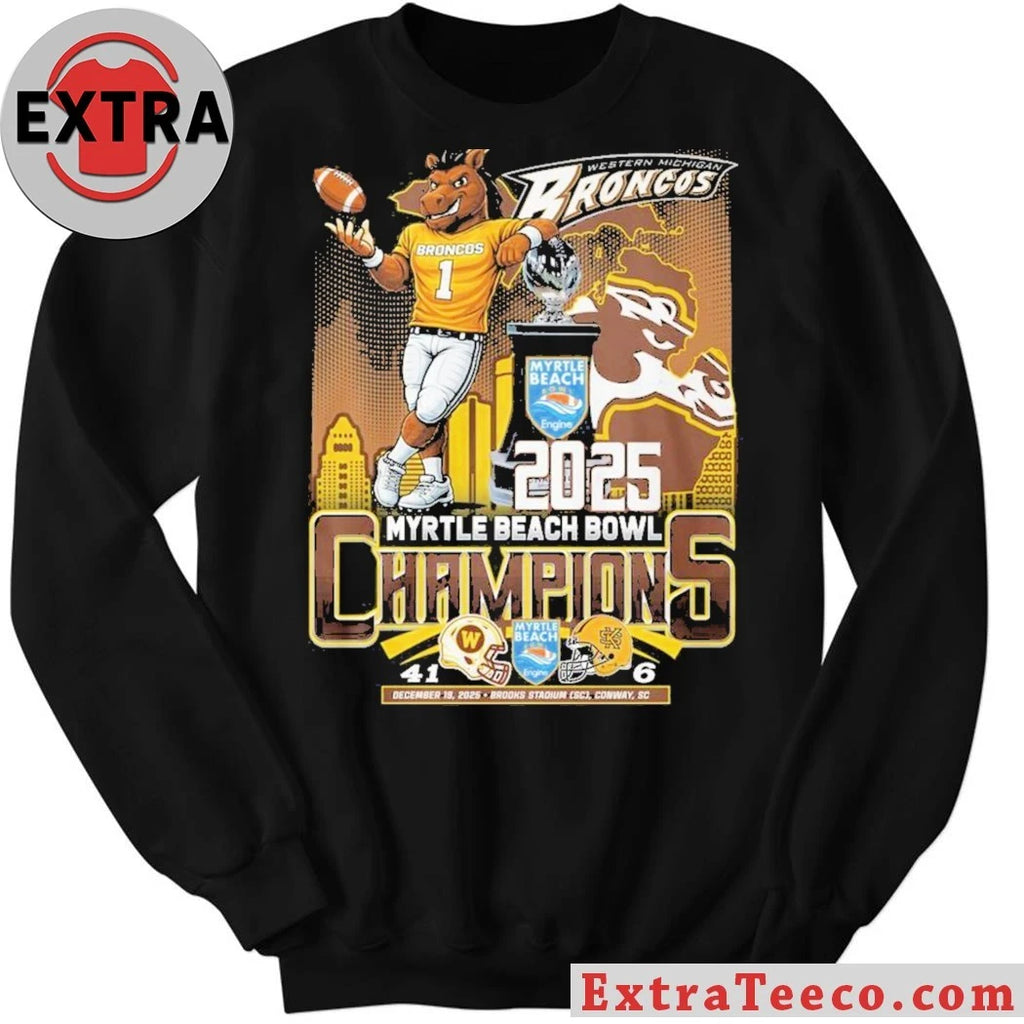 Official The Western Michigan Broncos will win the 2025 Myrtle Beach Bowl championship on December 18, 2025, at Brooks Stadium, Conway, SC T-Shirt