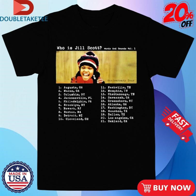 Official The Who Is Jill Scott Words And Sounds Vol 1 23 Rd Anniversary Tour Shirts