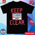 Official The Who Who Are You Keep Clear Notice Electrical Area Shirts