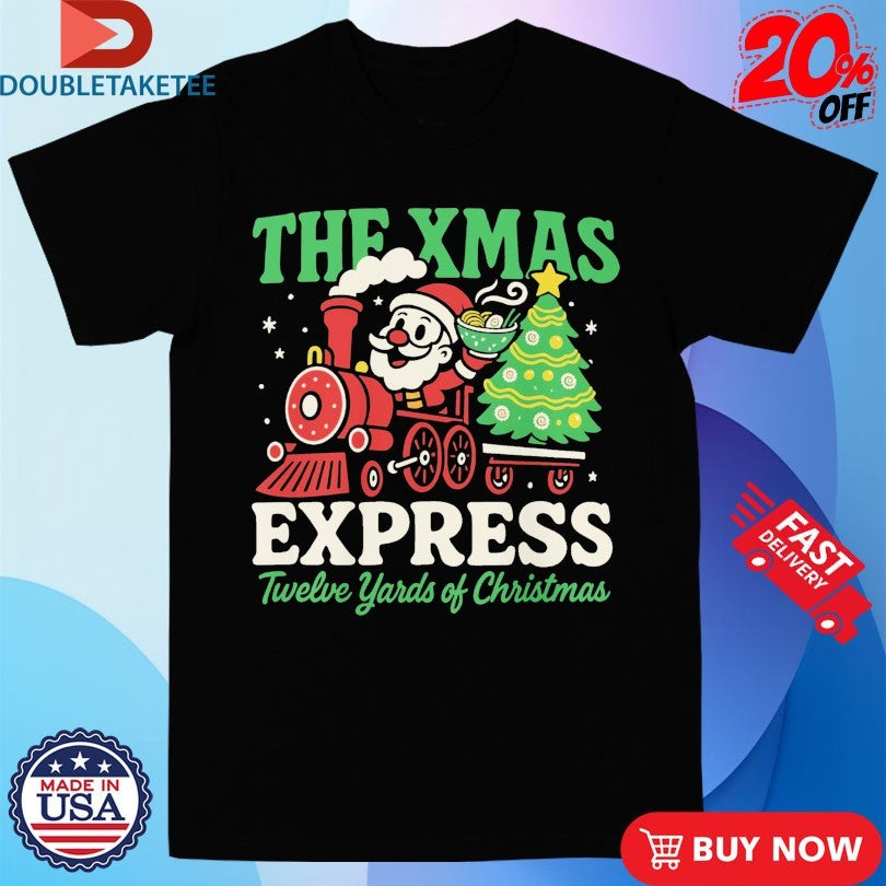 Official The Xmas Express Twelve Yards Of Christmas Shirts