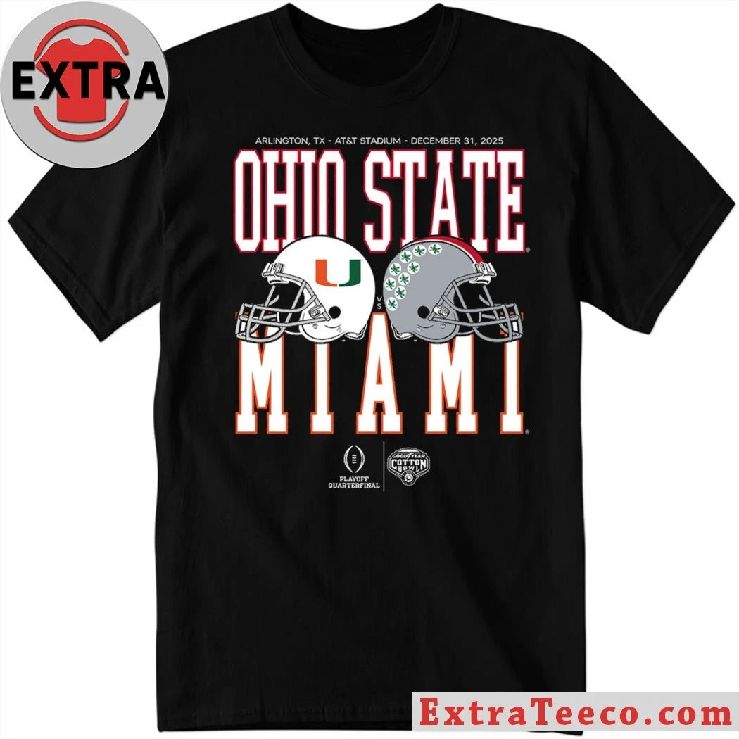 Official The upcoming Cotton Bowl Goodyear Playoff quarterfinal between Ohio State and Miami will take place on December 31, 2025, at AT&amp;T Stadium in Arlington, TX Shirt – Copy