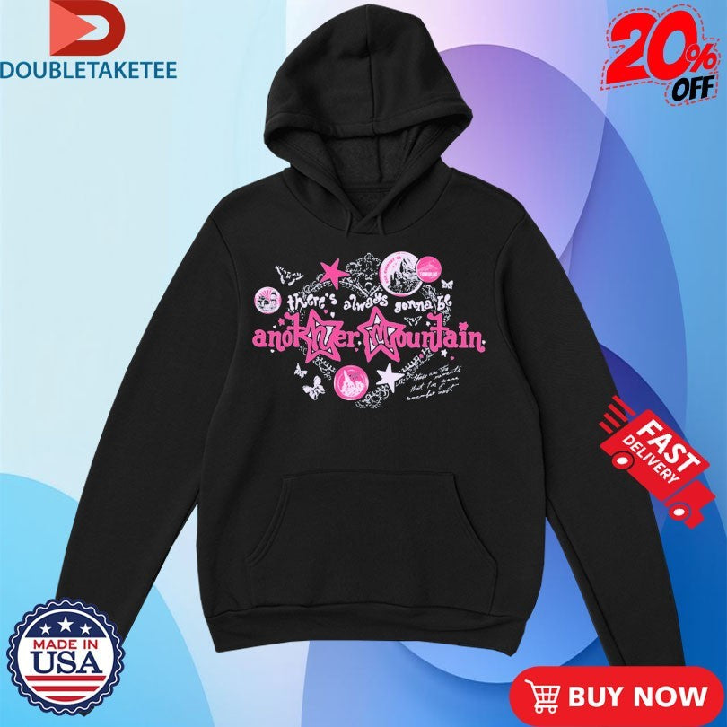 Official There’s Always Gonna Be Another Mountain Shirts