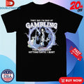 Official They Say I’m Bad I’m Gambling The Way I Keep Hitting Until I Bust Skeleton Dices Shirts