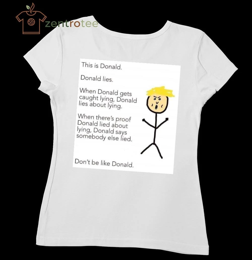 Official This is Donald Donald lies paint Trump tee