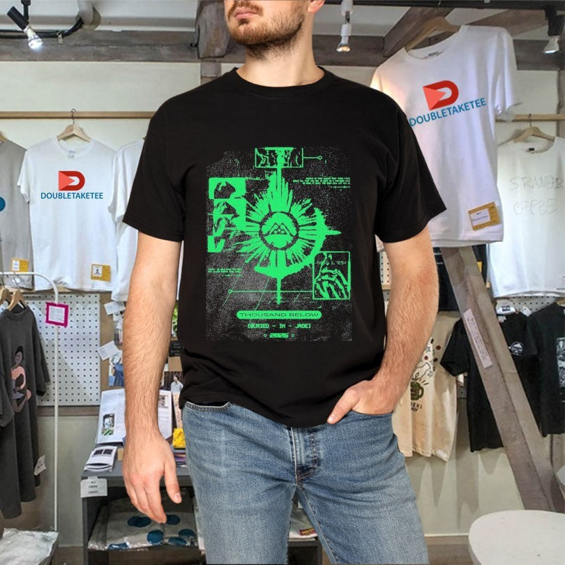 Official Thousand Below Buried In Jade Shirts