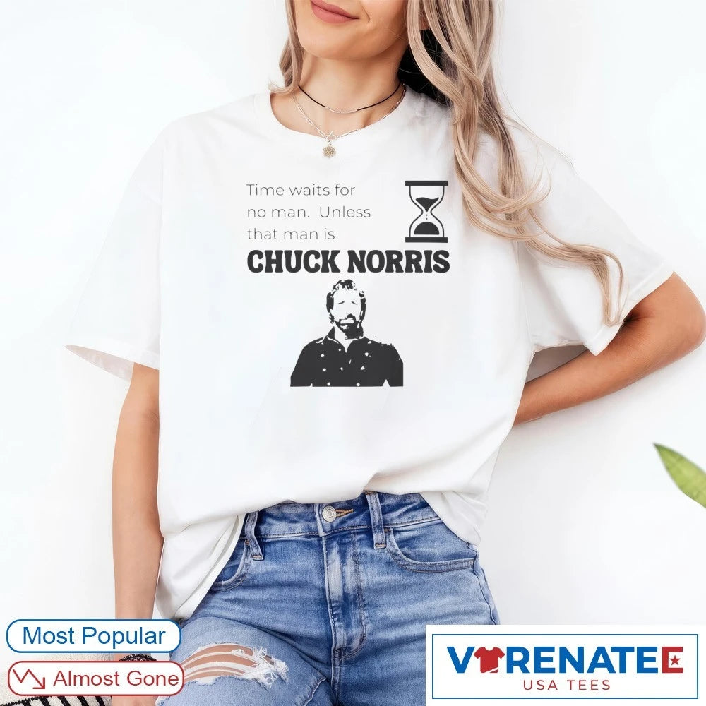 Official Time Waits For No Man Unless That Man Is Chuck Norris 1940 – 2026 – New T-Shirt
