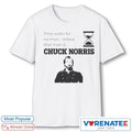 Official Time Waits For No Man Unless That Man Is Chuck Norris 1940 – 2026 – New T-Shirt