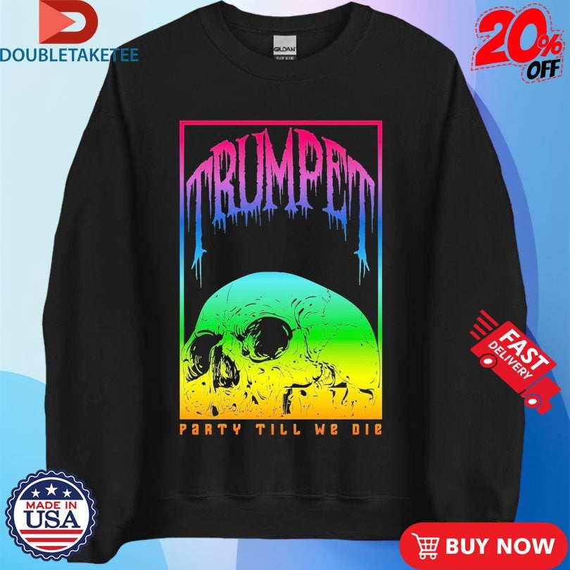 Official Timmy Trumpet Party Till We Die Color Skull Shirts