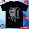 Official To Free The Oppressed So Others May Live Heroes For Humanity Shirts