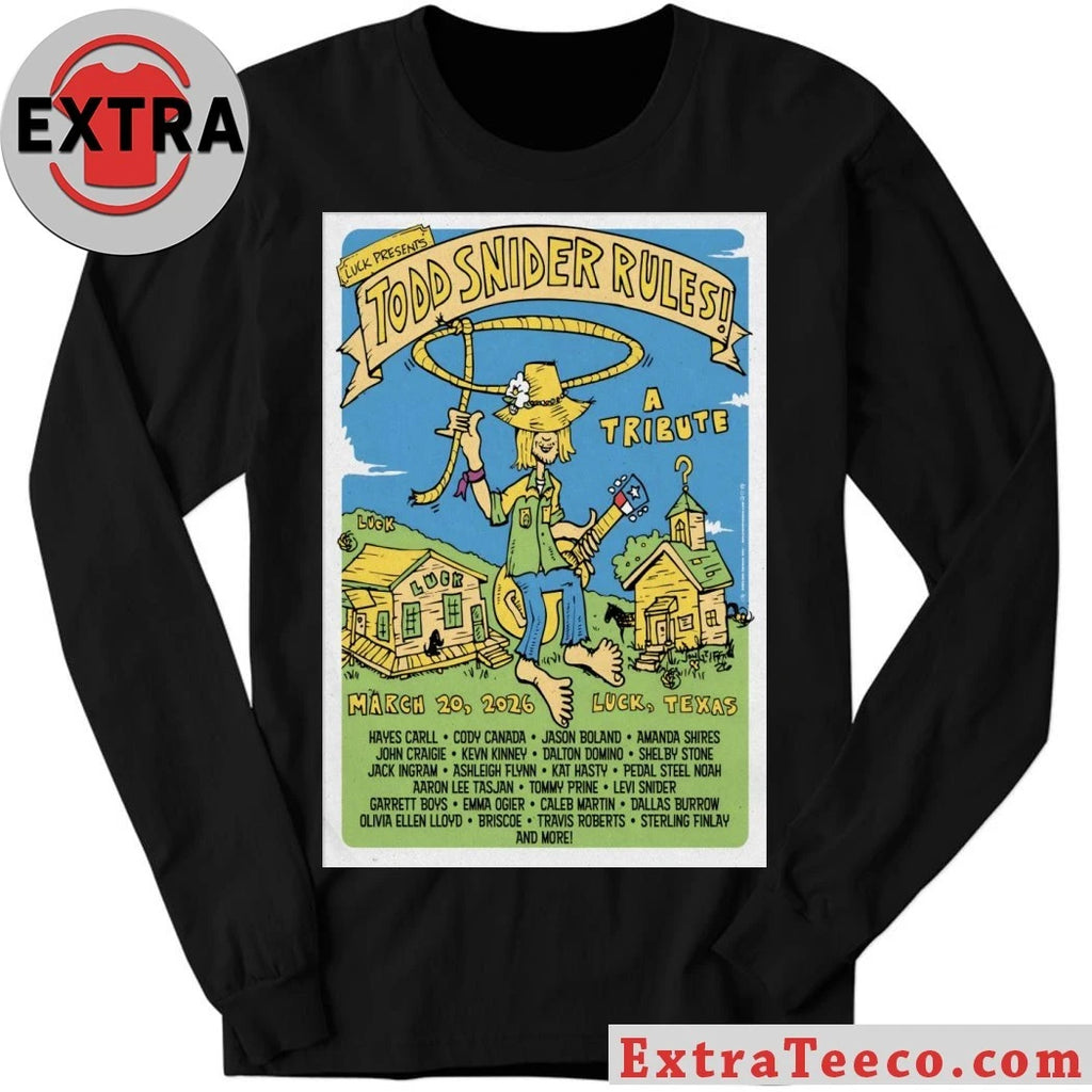 Official Todd Snider Rules Luck TX March 19 2026 Poster Shirt