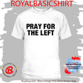 Official Tom Macdonald Pray For The Left Shirt