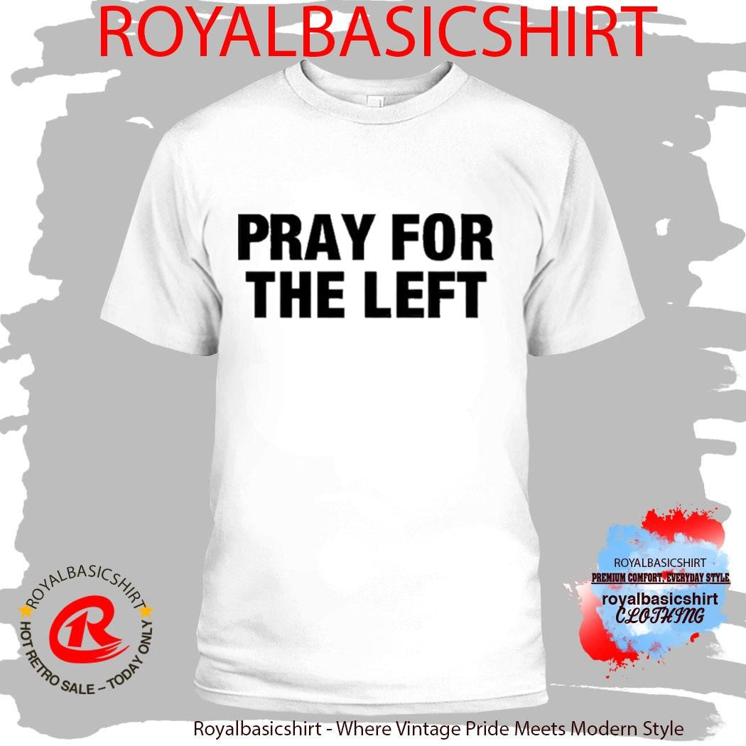 Official Tom Macdonald Pray For The Left Shirt