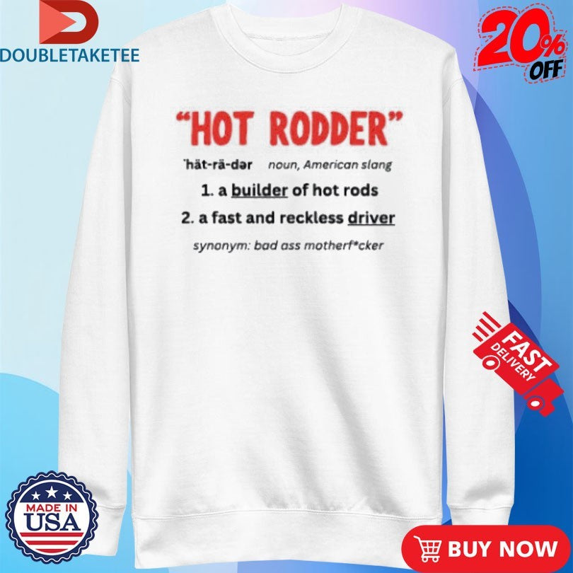 Official Tom’s Refurb A Builder Of Hot Rods 2 Fast And Reckless Driver Synonym Bad Ass Motherfucker Shirts