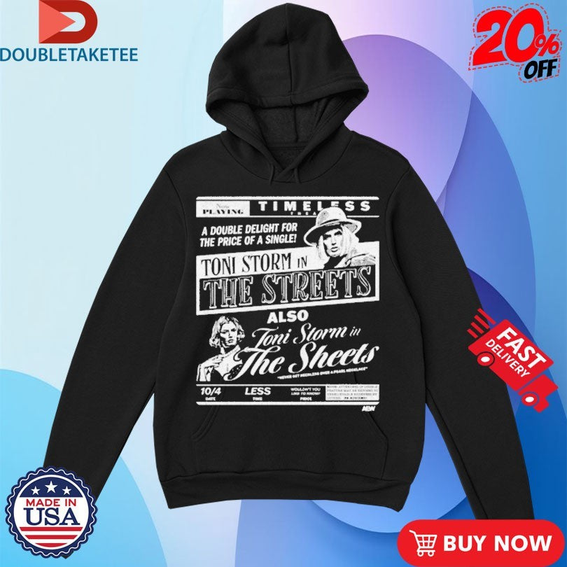 Official Toni Storm Timeless The Streets Double Delight AEW Shirts