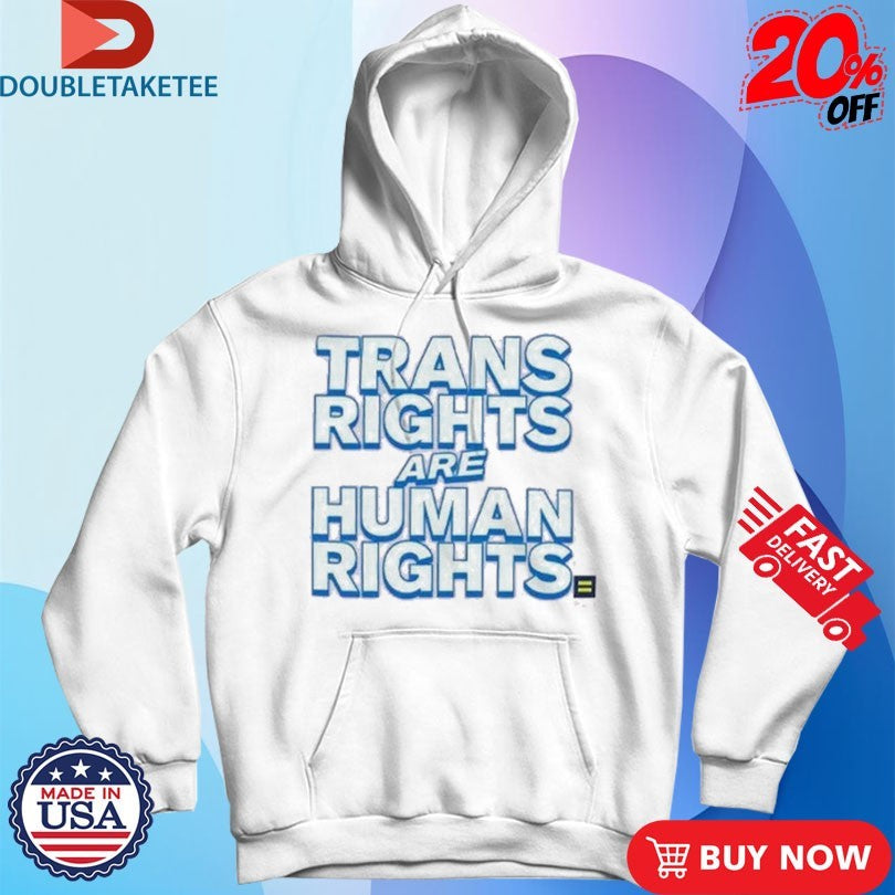 Official Trans Rights Are Human Rights HRC Shirts
