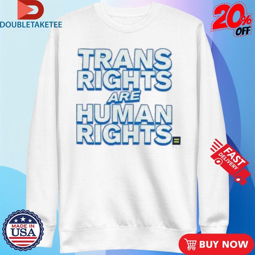 Official Trans Rights Are Human Rights HRC Shirts