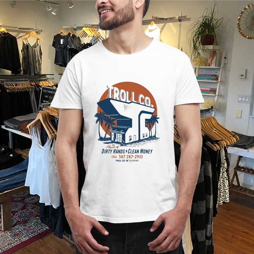 Official Troll Co The House Of Dirty Hands Clean Money Shirts