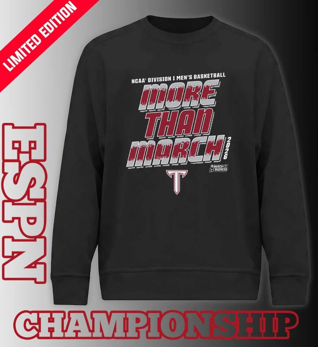 Official Troy University Men’s Basketball More Than March 2026 Shirt