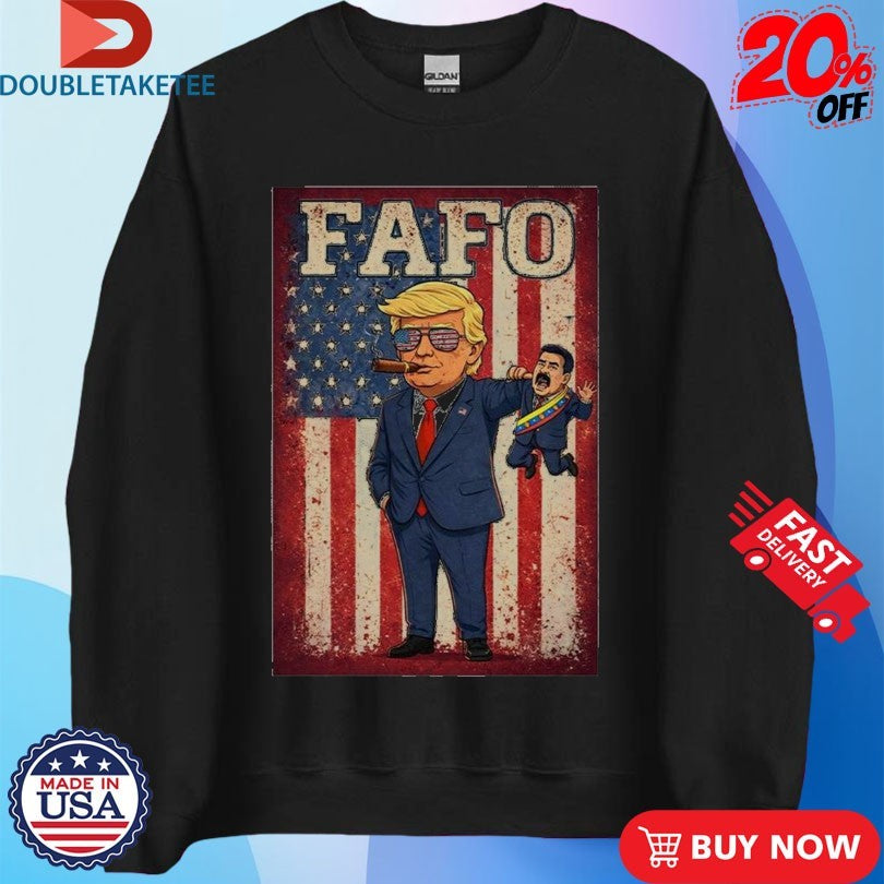 Official Trump Nicolas Maduro Fafo Shirts