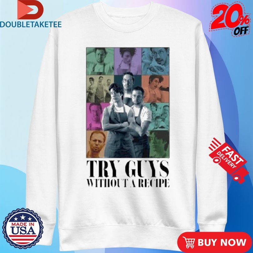 Official Try Guys Without A Recipe The Eras Tour Shirts