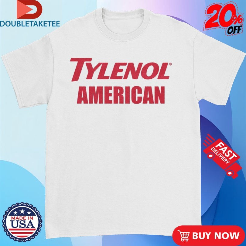 Official Tylenol American Shirts