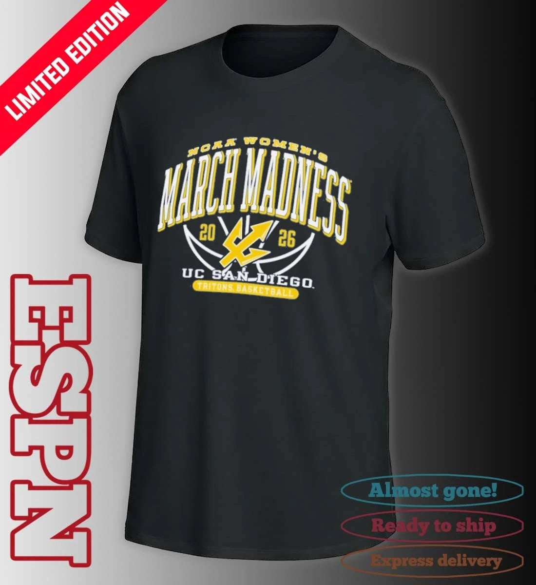 Official UC San Diego Women’s Basketball NCAA March Madness T-Shirt