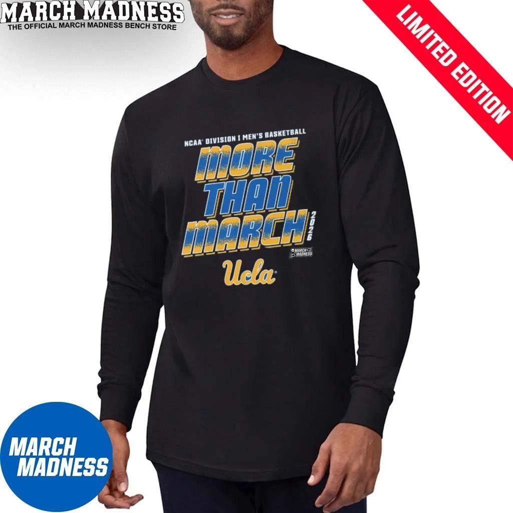 Official UCLA Men’s Basketball More Than March 2026 Shirt