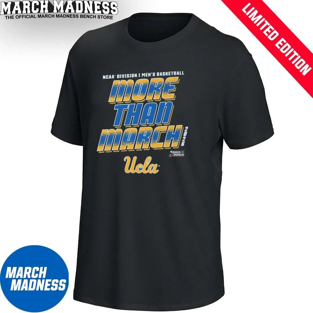 Official UCLA Men’s Basketball More Than March 2026 Shirt