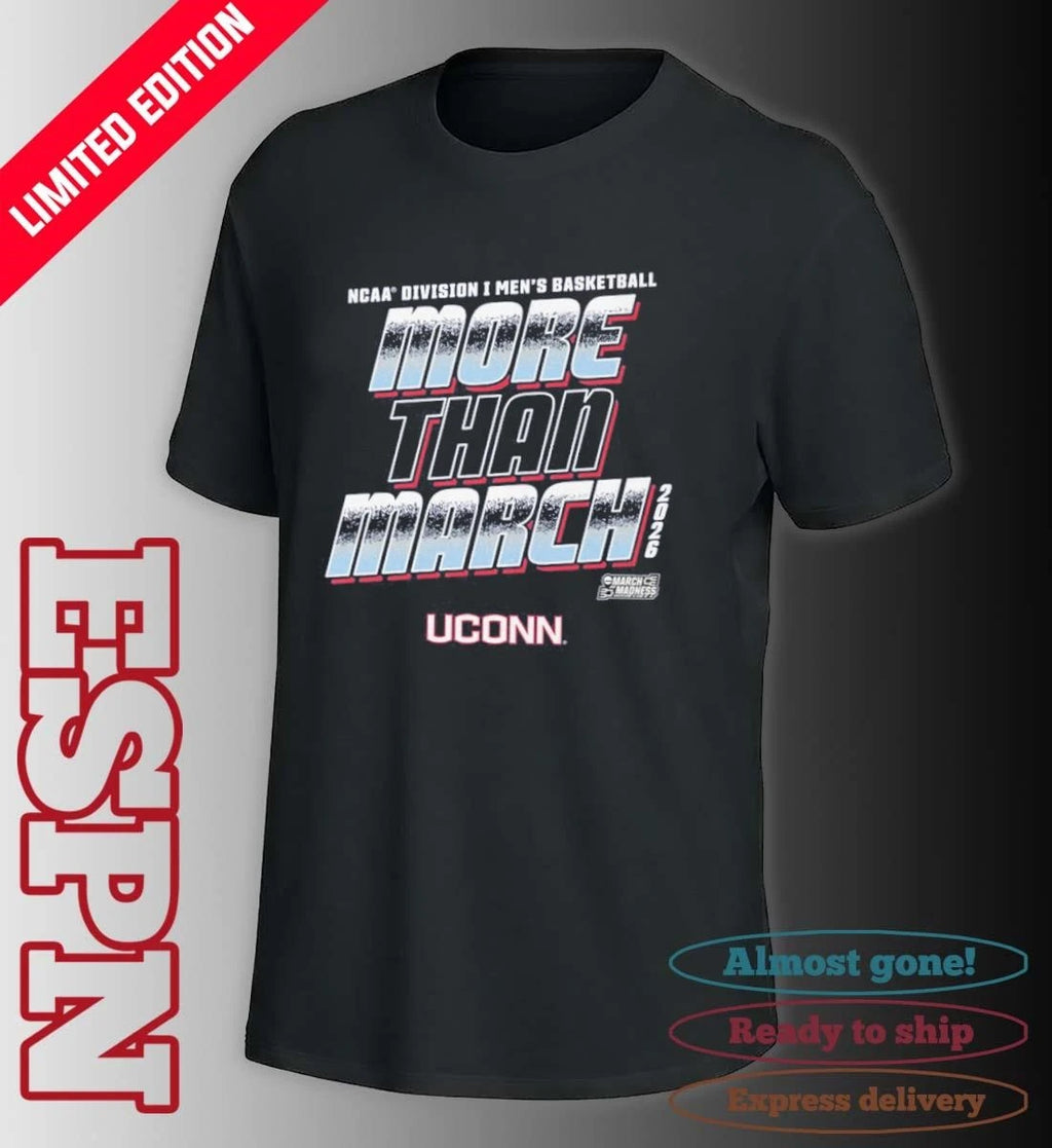 Official UConn Men’s Basketball More Than March 2026 Shirt