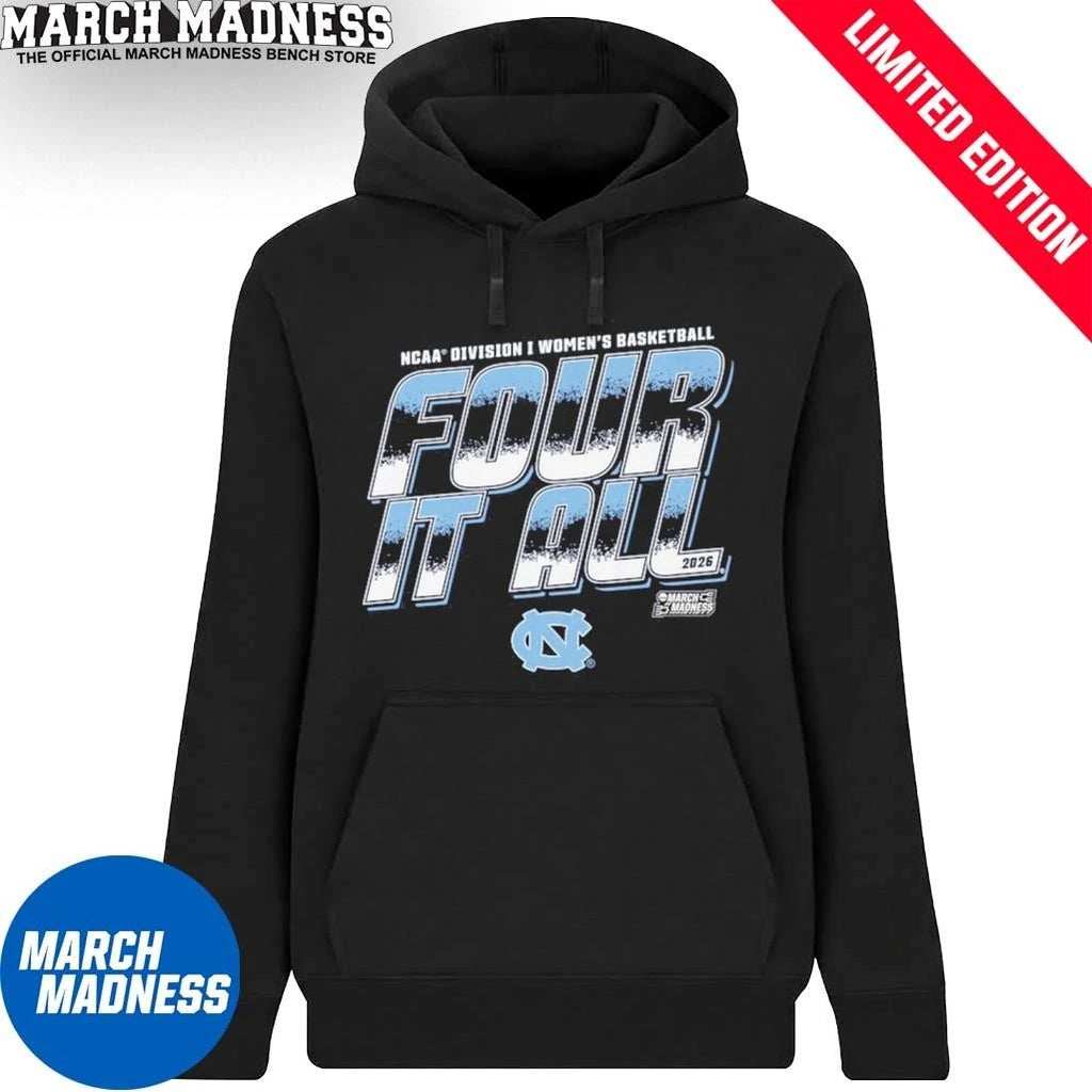 Official UNC Women’s Basketball Four It All 2026 March Madness Shirt