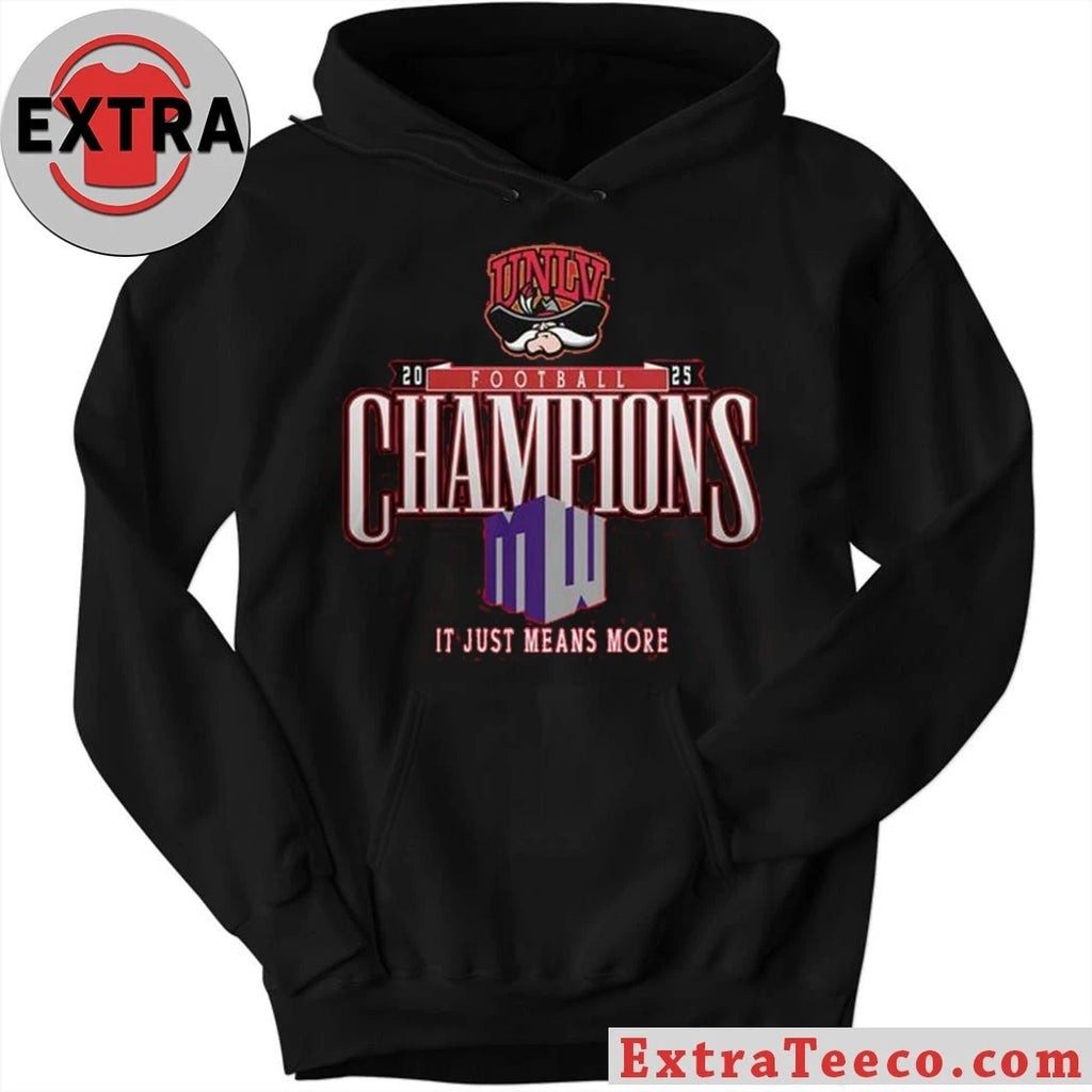 Official UNLV Rebels Mountain West Champions 2025 Means More Shirt