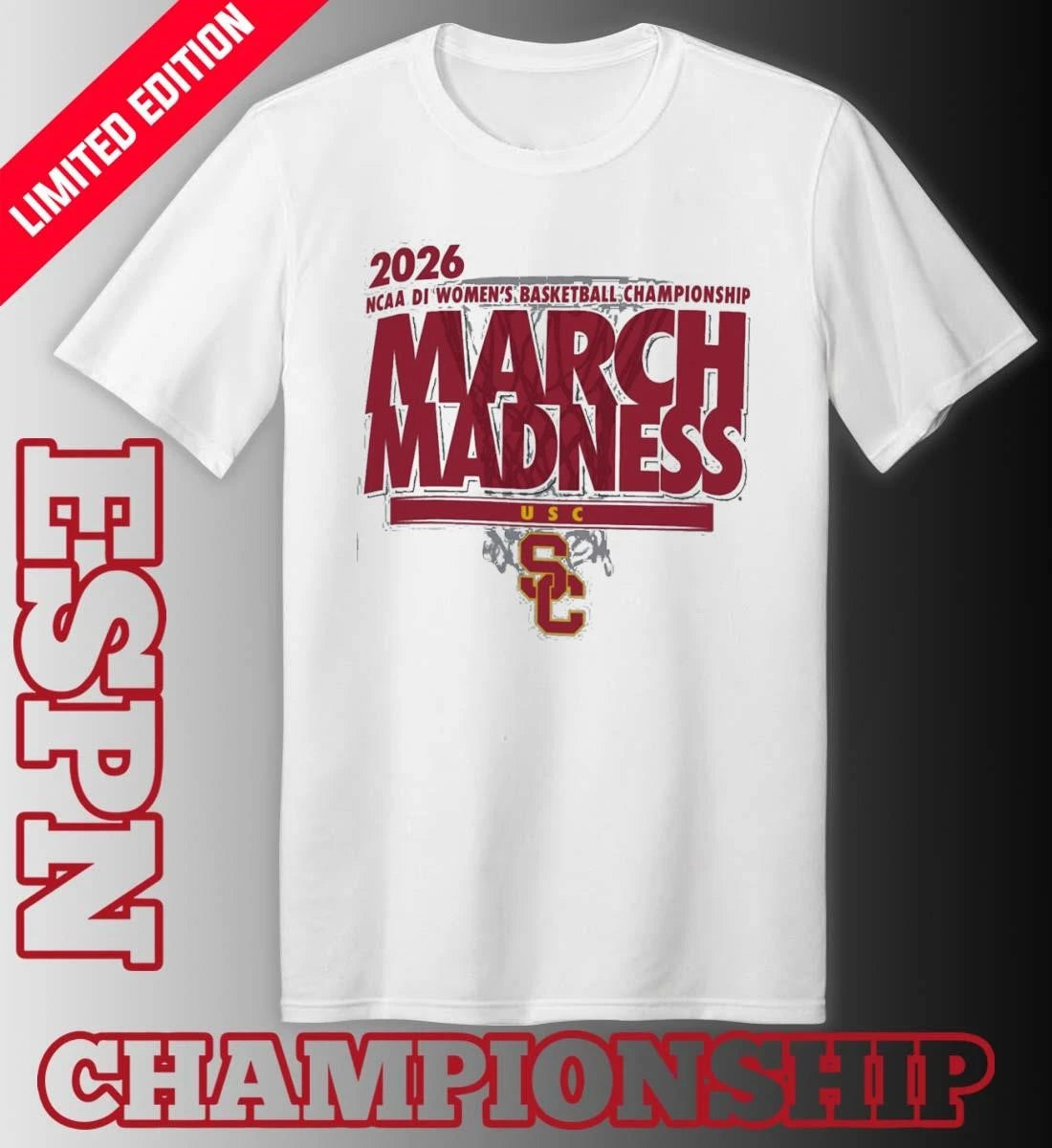 Official USC Women’s Basketball Single Team 2026 NCAA March Madness Shirt