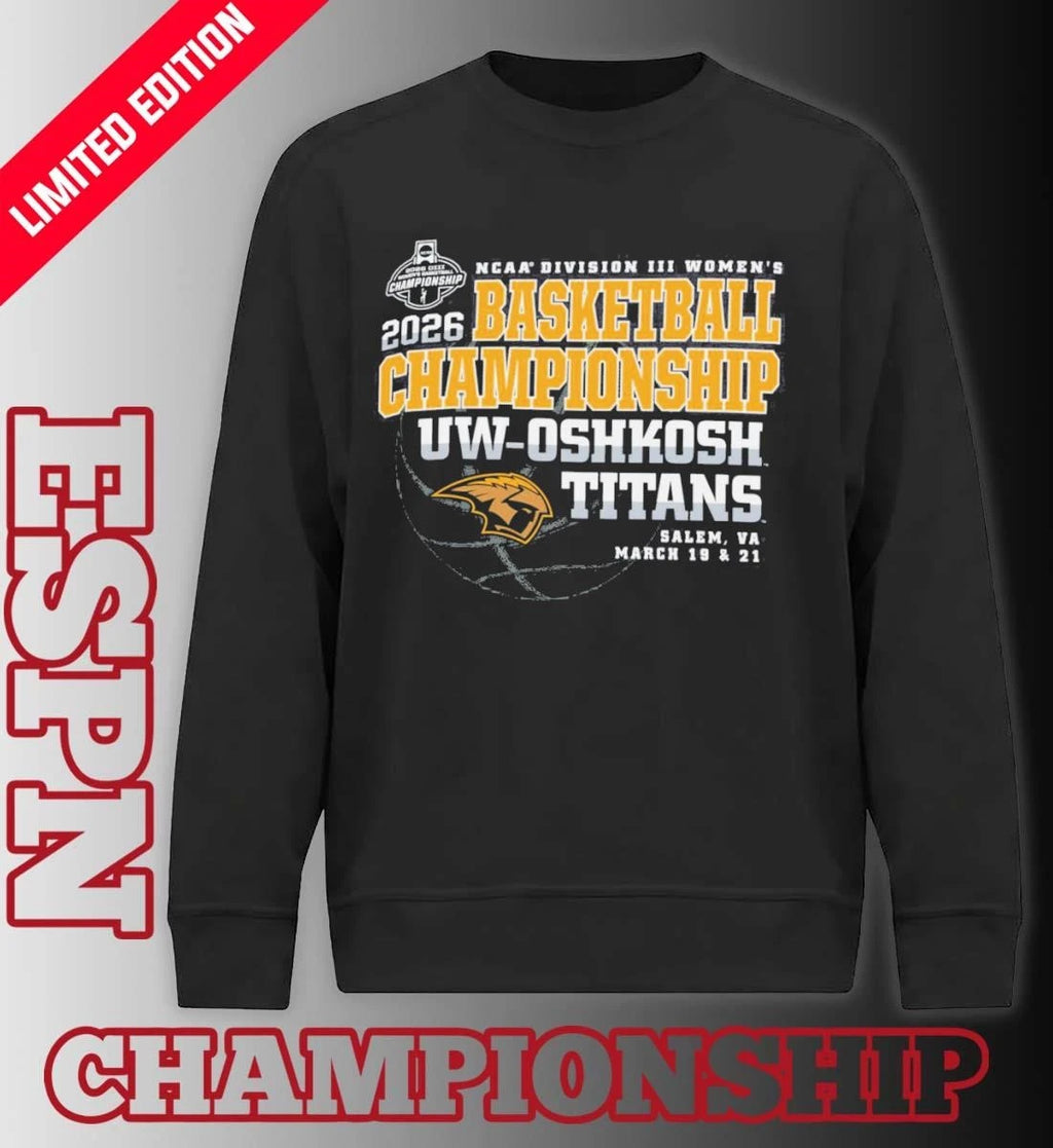 Official UW-Oshkosh Titans 2026 NCAA DIII Women’s Basketball Championship Shirt