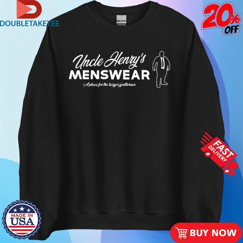 Official Uncle Henry’s Menswear A Place For The Larger Gentleman Are You Garbage Shirts
